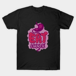 to eat lesser T-Shirt